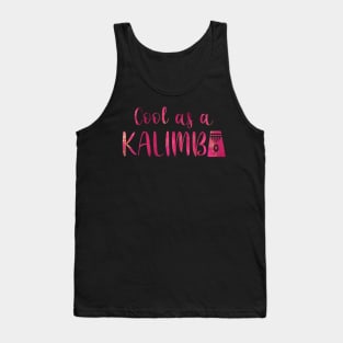 Cool as a Kalimba w graphic (pink) Tank Top